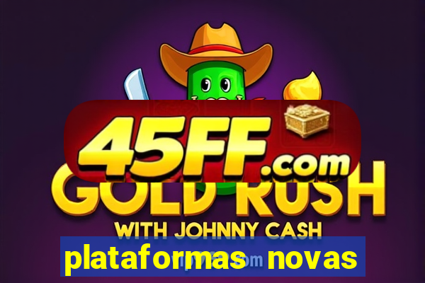 plataformas novas que est o pagando